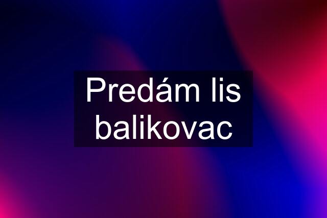 Predám lis balikovac