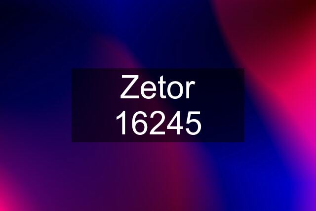 Zetor 16245