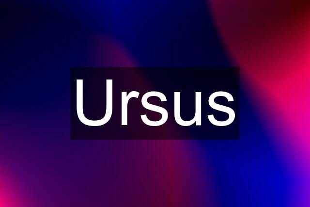 Ursus