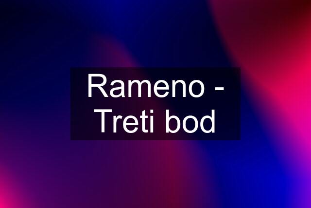 Rameno - Treti bod