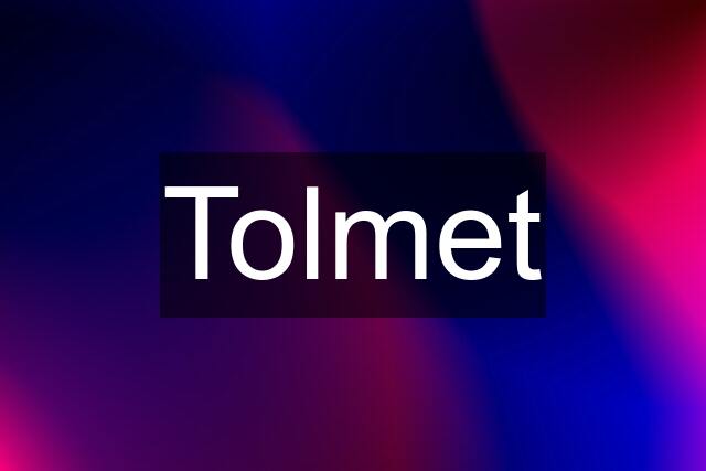 Tolmet