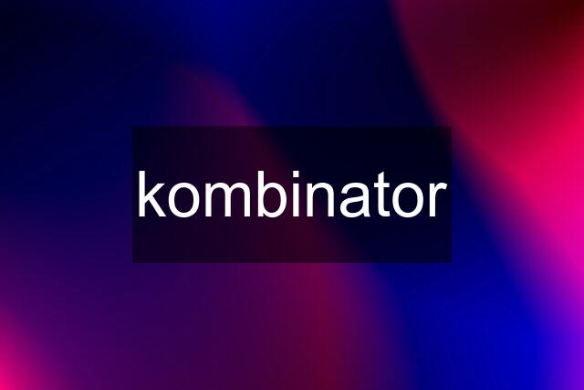 kombinator