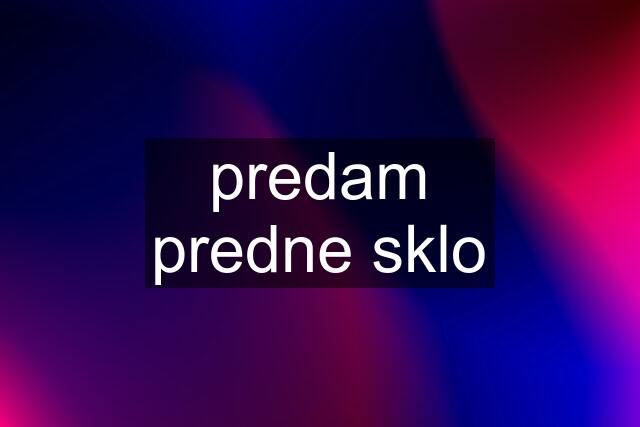 predam predne sklo