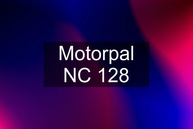 Motorpal NC 128