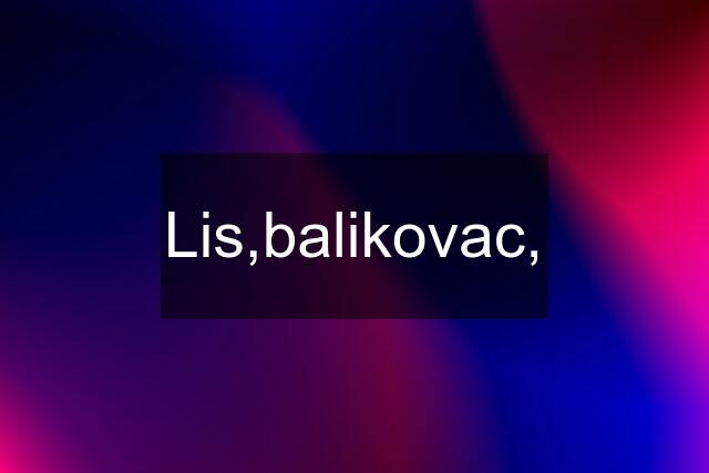 Lis,balikovac,