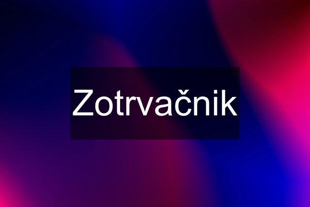 Zotrvačnik