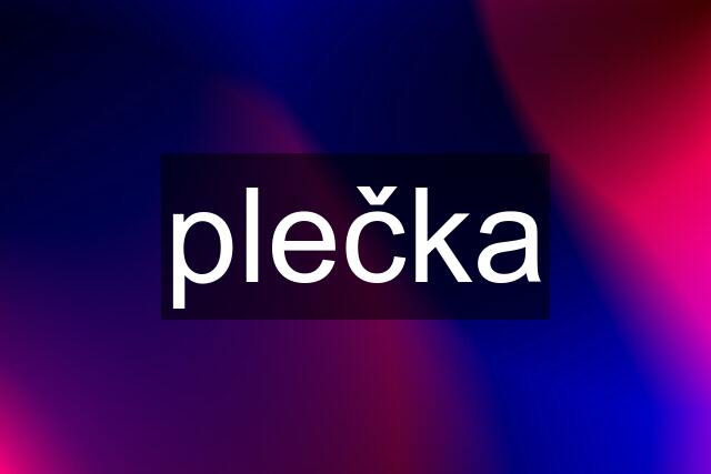 plečka