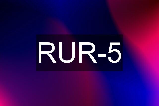 RUR-5