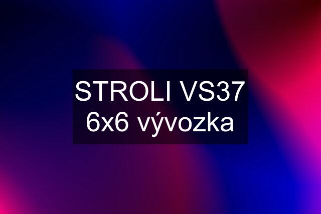 STROLI VS37 6x6 vývozka