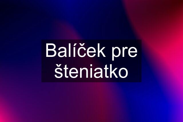 Balíček pre šteniatko