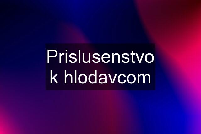 Prislusenstvo k hlodavcom