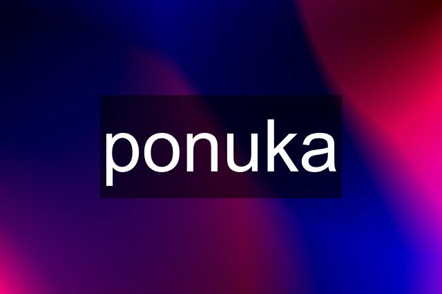 ponuka