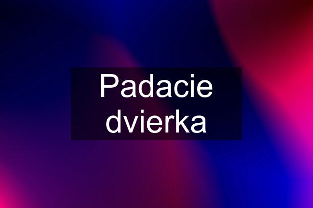 Padacie dvierka