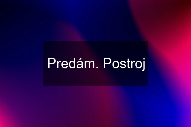 Predám. Postroj