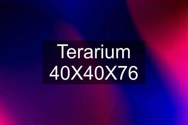 Terarium 40X40X76