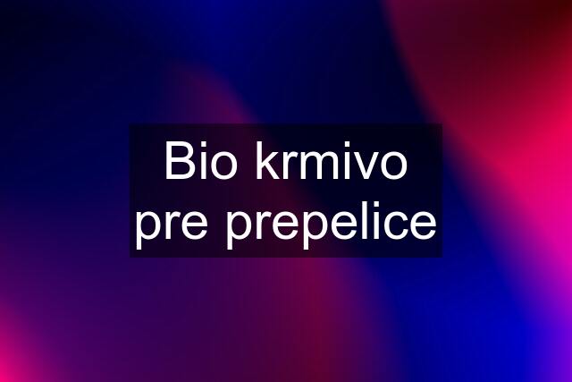 Bio krmivo pre prepelice