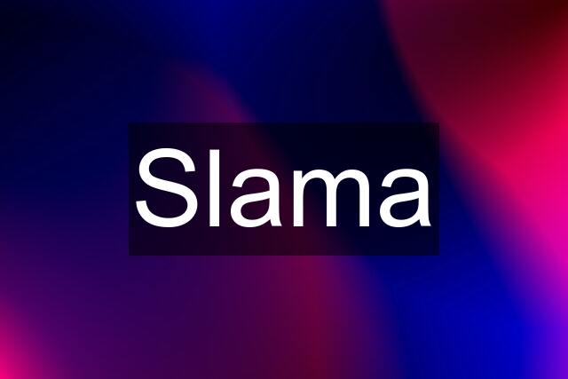 Slama