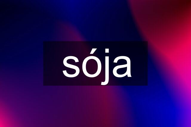 sója