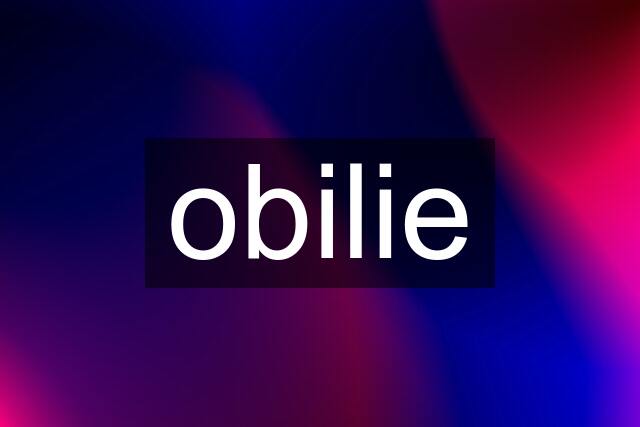 obilie