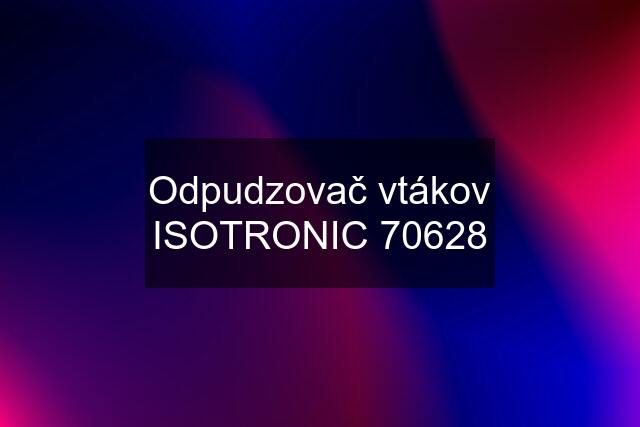 Odpudzovač vtákov ISOTRONIC 70628