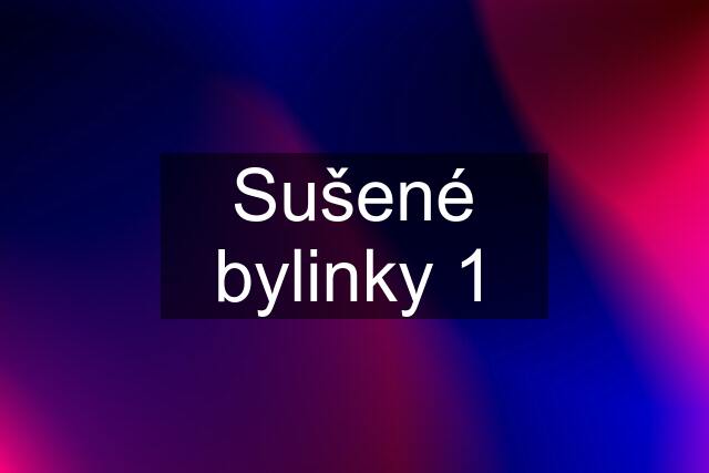 Sušené bylinky 1