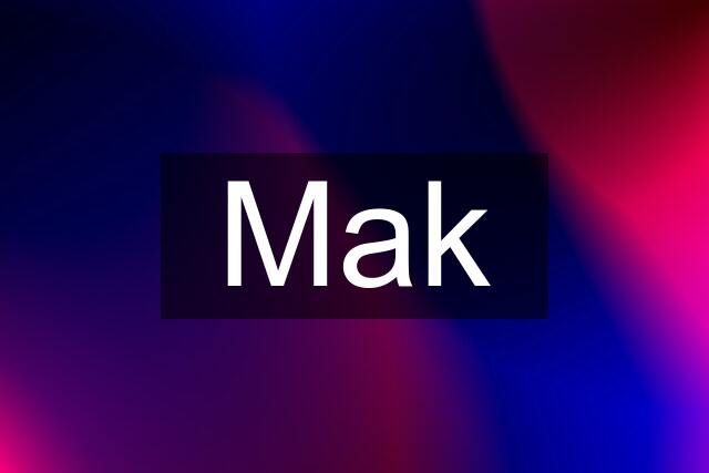 Mak