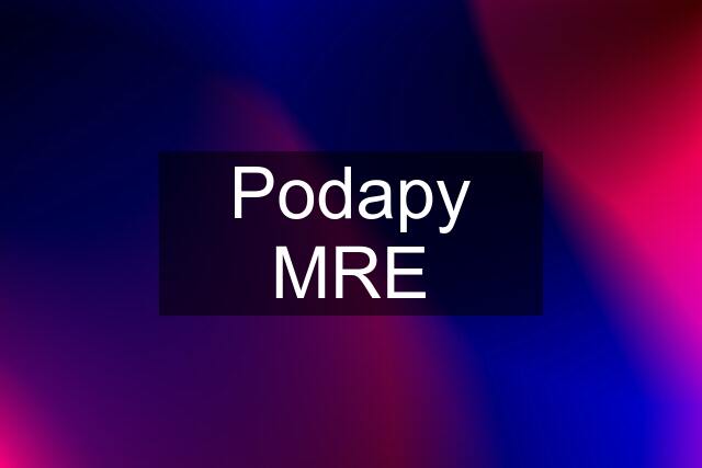 Podapy MRE