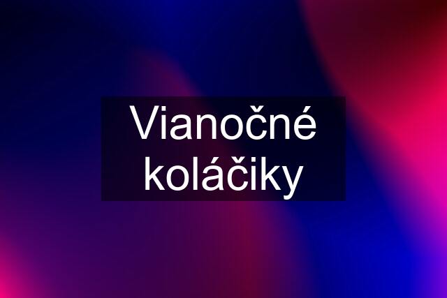 Vianočné koláčiky