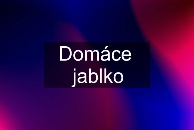 Domáce  jablko