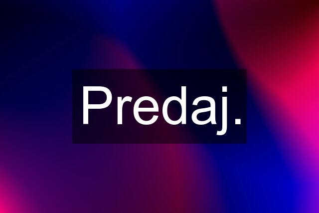 Predaj.