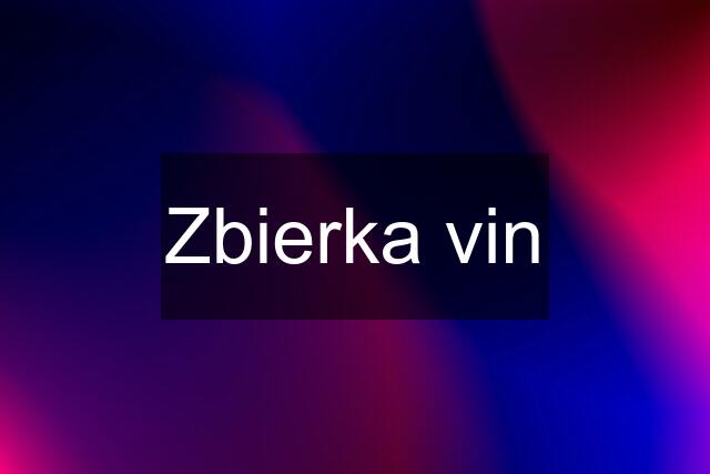 Zbierka vin