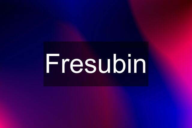 Fresubin