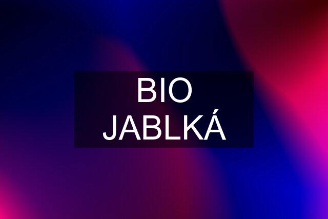 BIO JABLKÁ