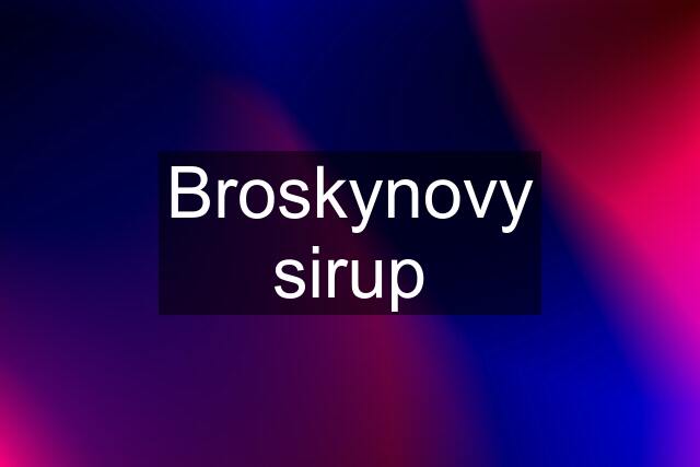 Broskynovy sirup