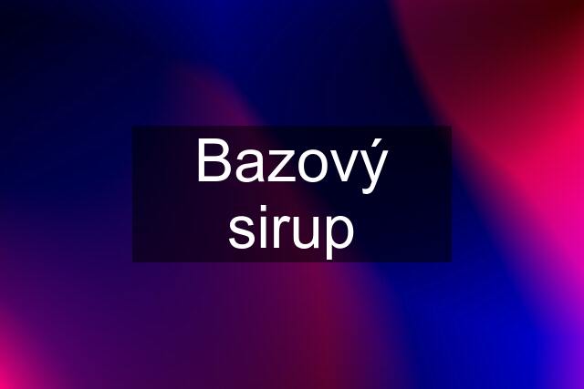 Bazový sirup