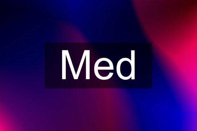 Med