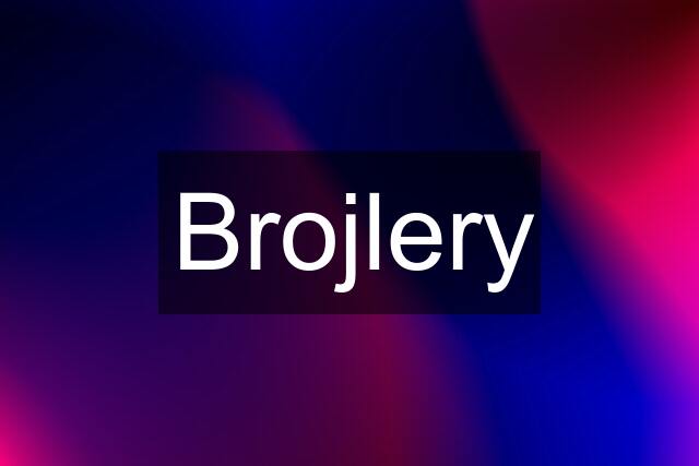 Brojlery