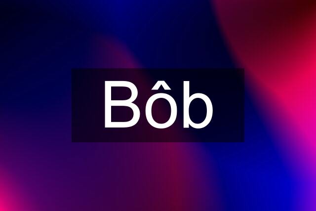 Bôb