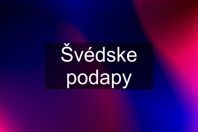 Švédske podapy