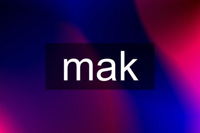 mak