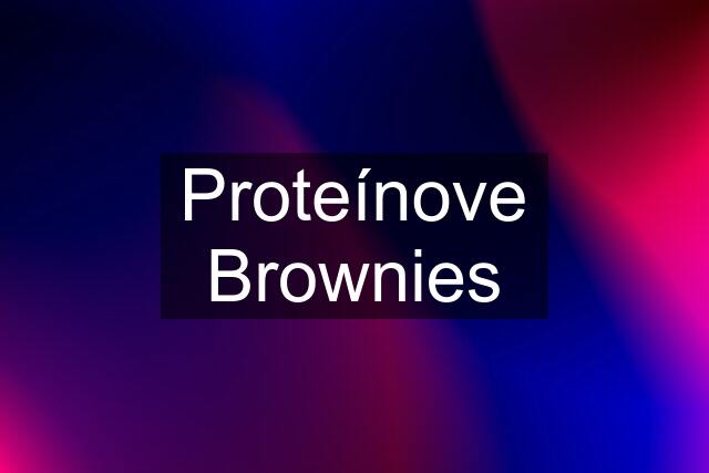 Proteínove Brownies