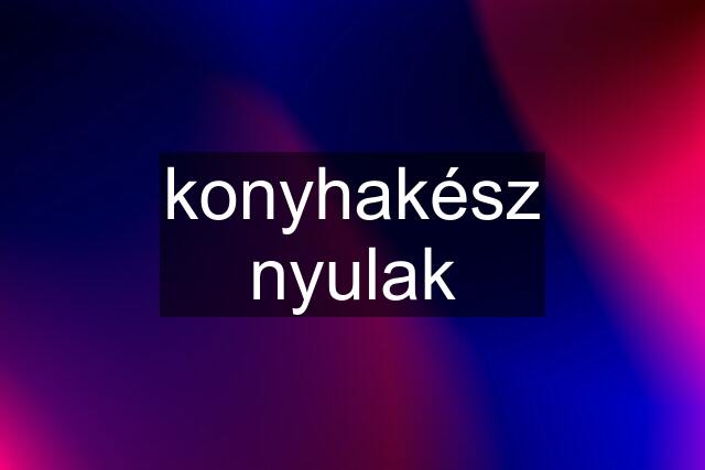 konyhakész nyulak