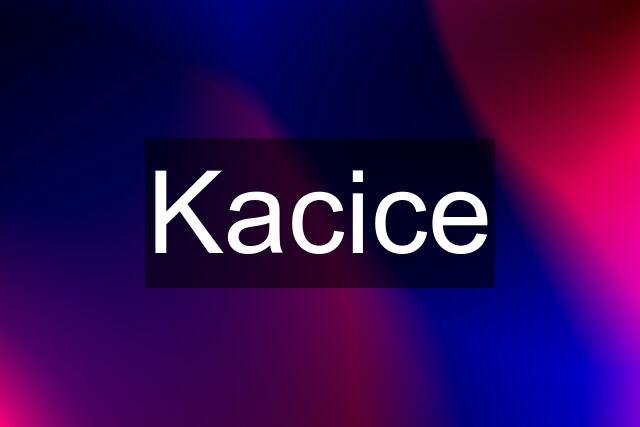 Kacice