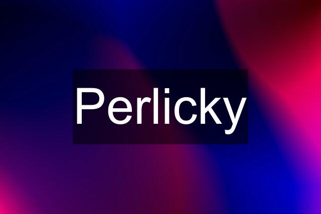 Perlicky