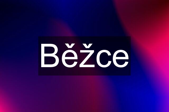 Běžce