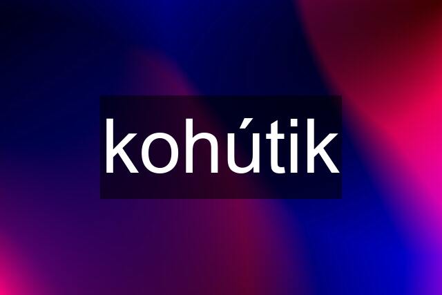 kohútik