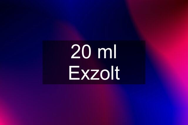 20 ml Exzolt