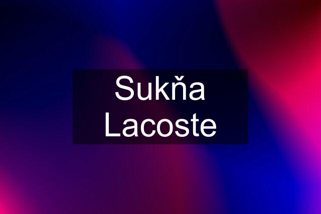 Sukňa Lacoste