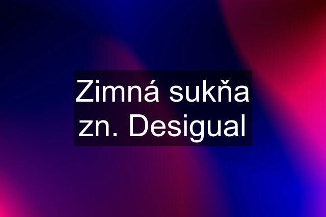 Zimná sukňa zn. Desigual