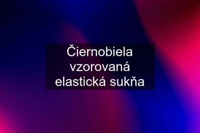 Čiernobiela vzorovaná elastická sukňa